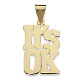 Better Jewelry 10K Gold Pendant It's OK